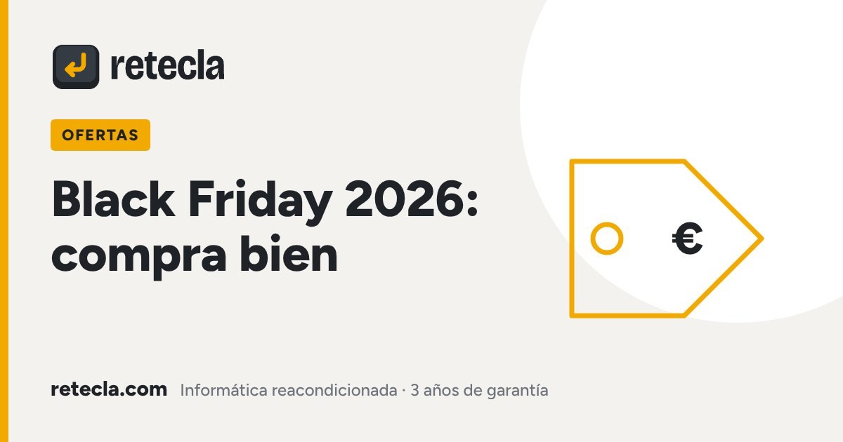 Portátil reacondicionado en Black Friday 2026: qué comprar y qué evitar